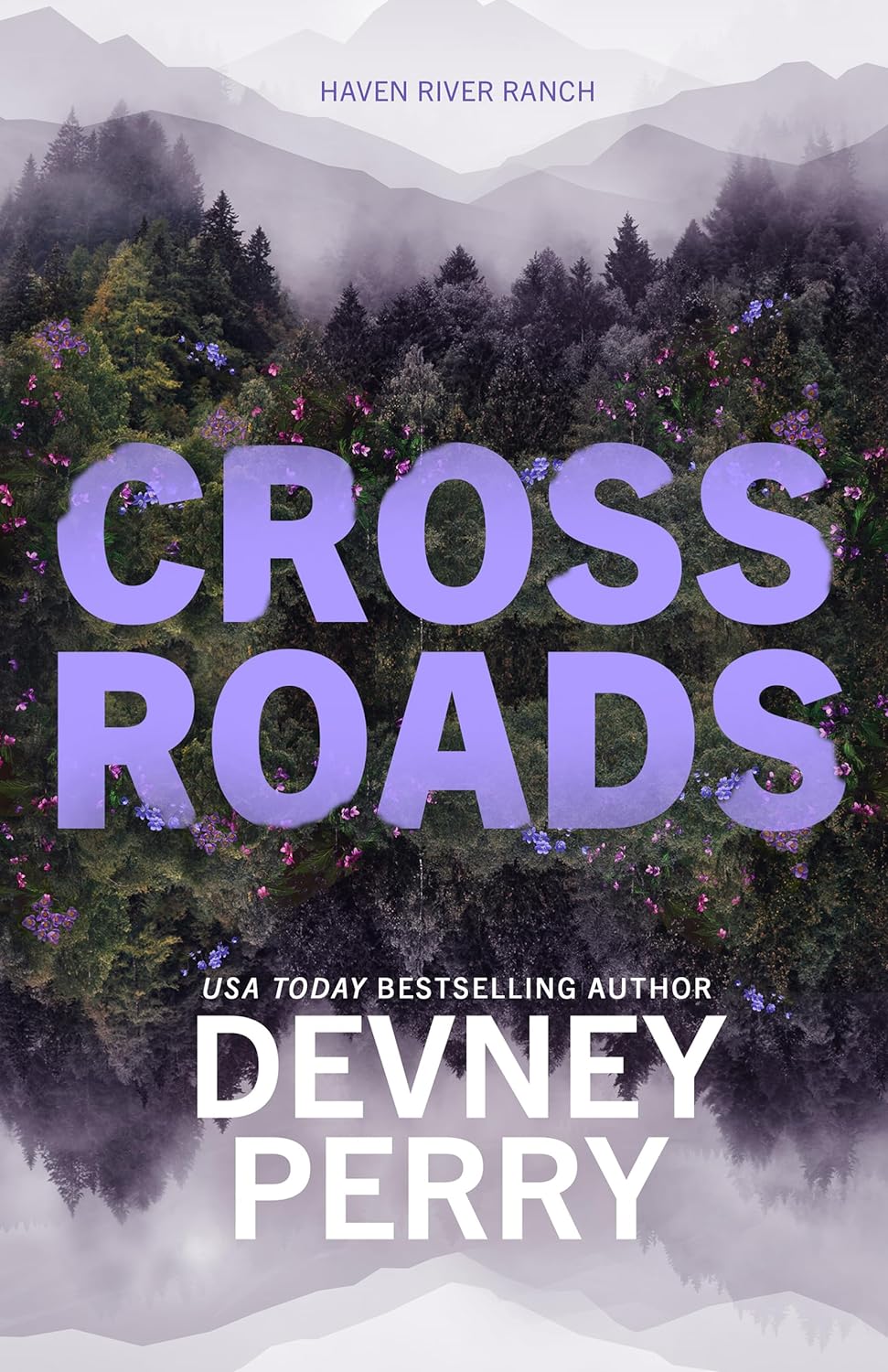 Crossroads (Haven River Ranch Series Book 1) by Devney Perry