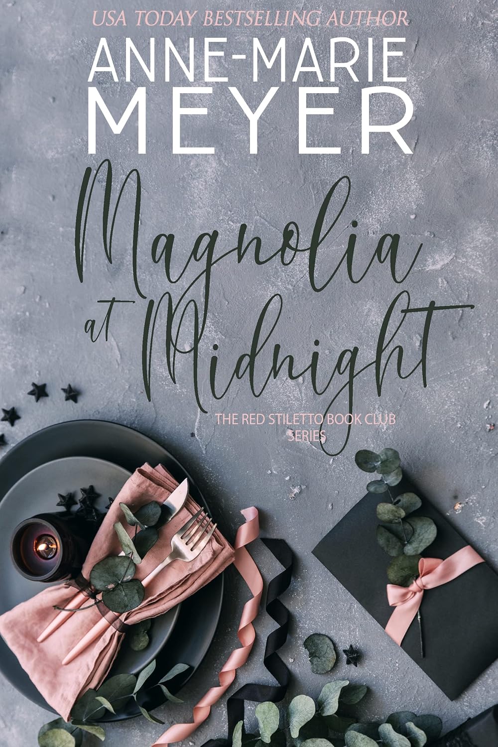 Magnolia at Midnight (Red Stiletto Book Club Series Book 4) by Anne-Marie Meyer