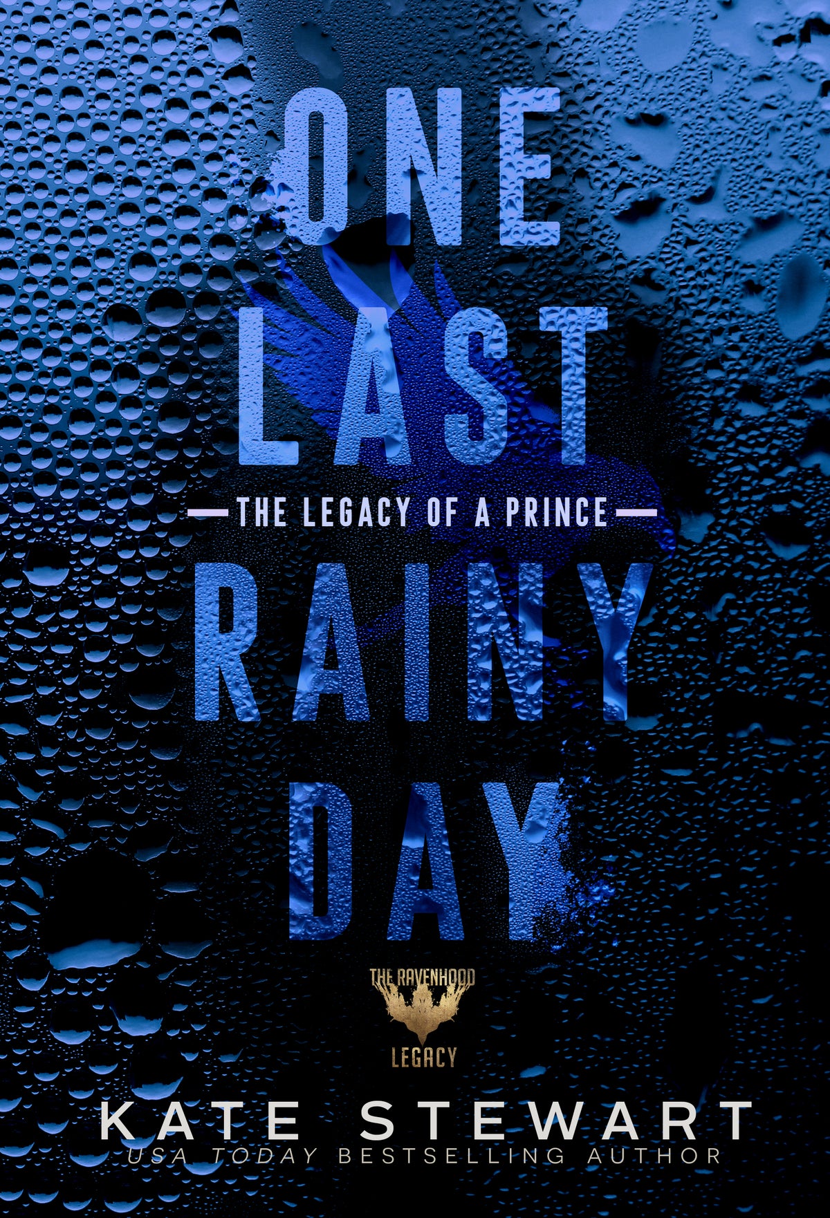 One Last Rainy Day (Ravenhood Legacy Book 1) by Kate Stewart