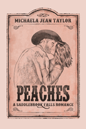 Peaches by Michaela Jean Taylor