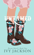 Untamed by Ivy Jackson